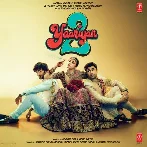 Yaariyan 2 (2023)
