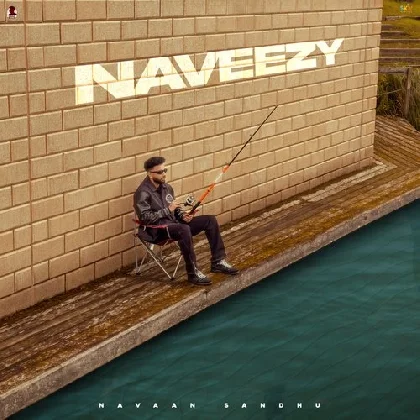 Naveezy - Navaan Sandhu (2023)