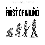First Of A Kind - AP Dhillon (2023)