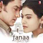 Fanaa (2006)