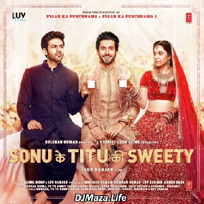 Sonu Ke Titu Ki Sweety (2018)