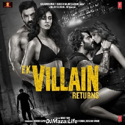 Ek Villain Returns (2022)