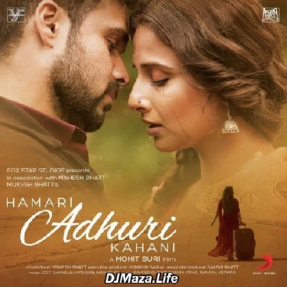 Hamari Adhuri Kahani (2015)