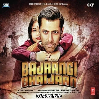 Bajrangi Bhaijaan (2015)