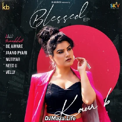 Blessed - Kaur B (2022)