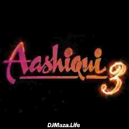 Aashiqui 3 (2023)