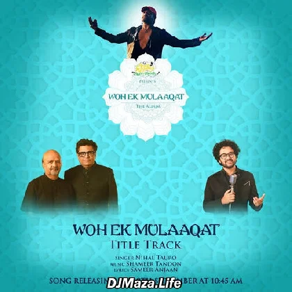 Woh Ek Mulaqaat (2022)