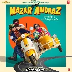 Nazar Andaaz (2022)