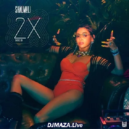 2X Side B - Shalmali Kholgade (2022)