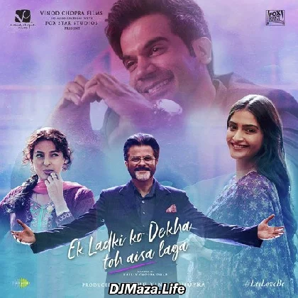 Ek Ladki Ko Dekha Toh Aisa Laga (2019)
