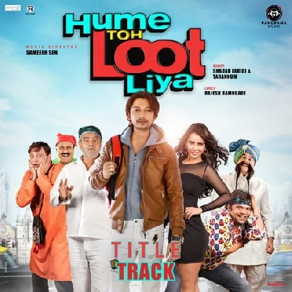 Hume Toh Loot Liya (2023)