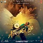 Atrangi Re (2021)