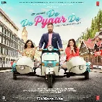 De De Pyaar De (2019)