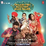 Shaadi Teri Bajayenge Hum Band (2018)