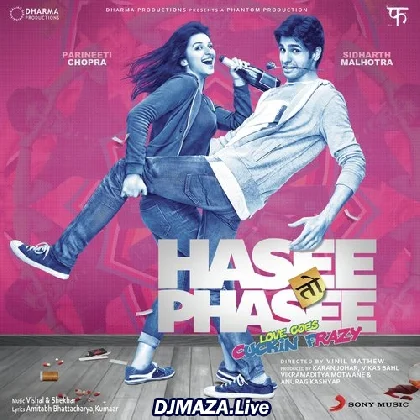 Hasee Toh Phasee (2014)