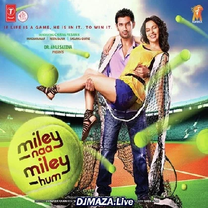 Miley Na Miley Hum (2011)