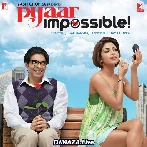 Pyaar Impossible (2010)