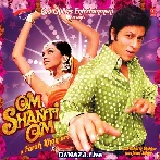 Om Shanti Om (2007)
