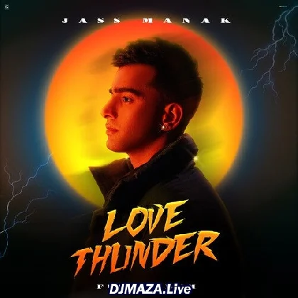 Love Thunder - Jass Manak (2022)