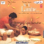 Woh Lamhe (2006)