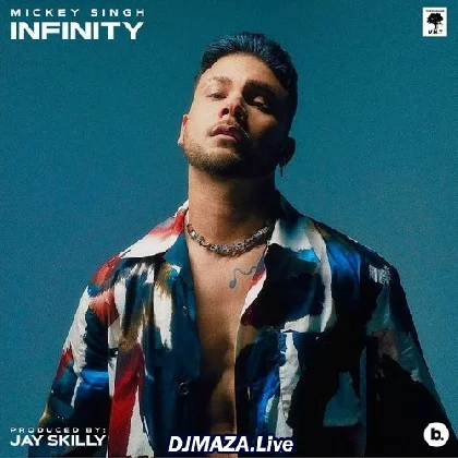 Infinity - Mickey Singh (2023)