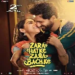 Zara Hatke Zara Bachke (2023)