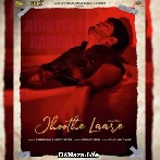 Jhoothe Laare - Raman Rana