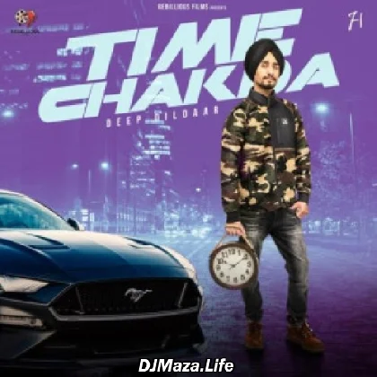 Time Chakda - Deep Dildaar