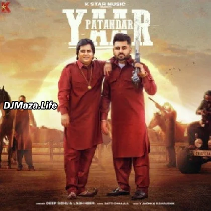 Yaar Patandar - Deep Sidhu