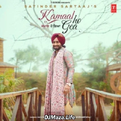 Kamaal Ho Gea - Satinder Sartaj
