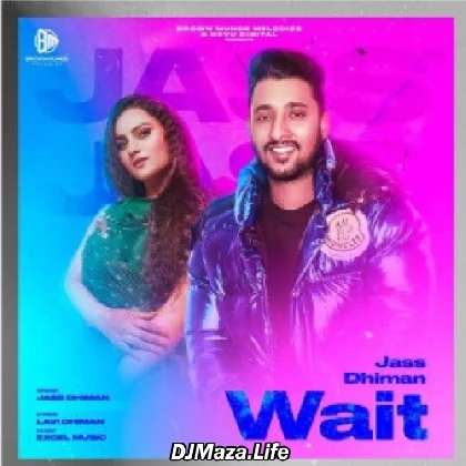 Wait - Jass Dhiman