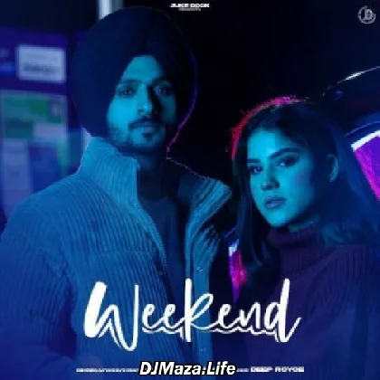 Weekend - Nirvair Pannu