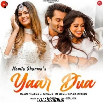 Yaar Dua - Mamta Sharma