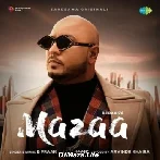 Mazaa - B Praak