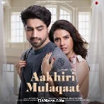 Aakhiri Mulaqaat - Suyyash Rai
