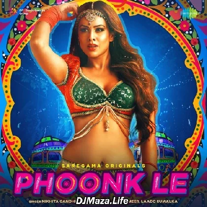 Phoonk Le - Nikhita Gandhi