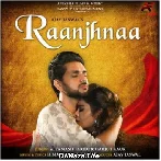 Raanjhnaa - Altamash Faridi