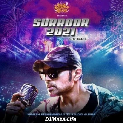 Surroor 2021 Title Track - Himesh Reshammiya