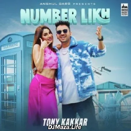 Number Likh - Tony Kakkar