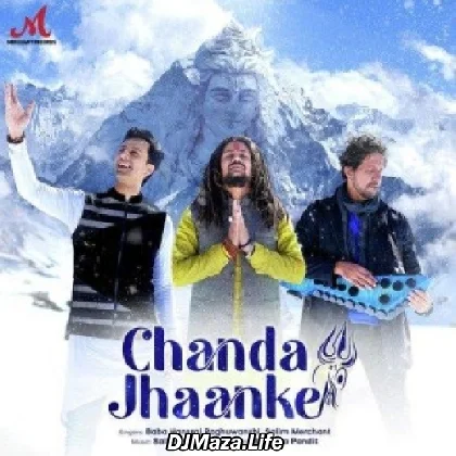 Chanda Jhaanke - Hansraj Raghuwanshi