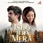 Ishq Tera Mera - Sunidhi Chauhan