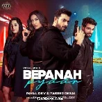 Bepanah Pyaar - Payal Dev