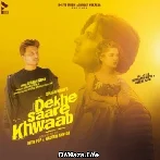 Dekhe Saare Khwaab - Ishaan Khan