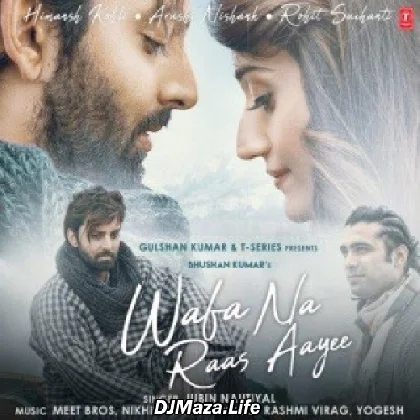 Wafa Na Raas Aayee - Jubin Nautiyal