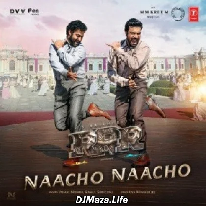 Naacho Naacho - RRR