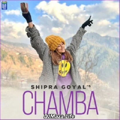 Chamba - Shipra Goyal