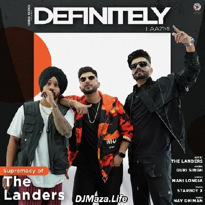 Definitely (Laazmi) - The Landers