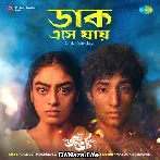 Daak Eshe Jaye - Bhotbhoti
