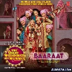Baaraat - The Great Weddings Of Munnes