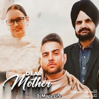 Dear Mother - Karan Aujla